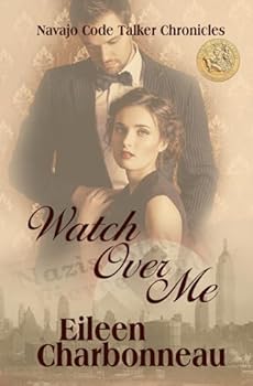 Paperback Watch Over Me (Navajo Code Talkers) Book