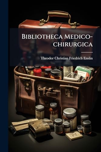 Bibliotheca Medico-chirurgica