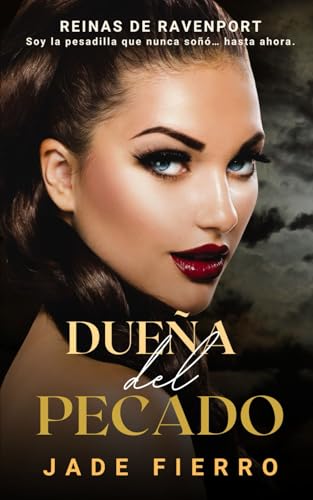 Dueña del Pecado: Romance Sapphico Oscuro de Mafia Universitaria (Reinas de Ravenport)