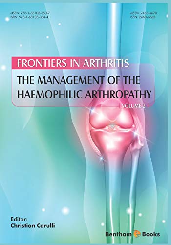 The Management of the Haemophilic Arthropathy (Frontiers in Arthritis)