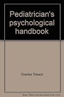 Pediatrician's psychological handbook: A guideline for pediatric health care providers 0874886872 Book Cover