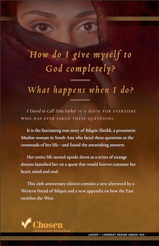 I Dared to Call Him Father: The Miraculous Story of a Muslim Woman's Encounter with God