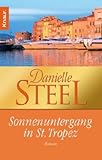 Sonnenuntergang in St. Tropez: Roman - Danielle Steel