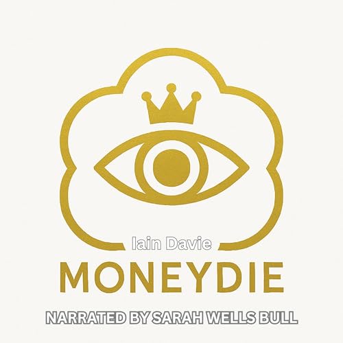 Moneydie by Iain Davie episode artwork