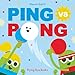 Ping vs. Pong