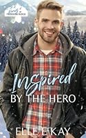 Inspired by the Hero 1950240290 Book Cover