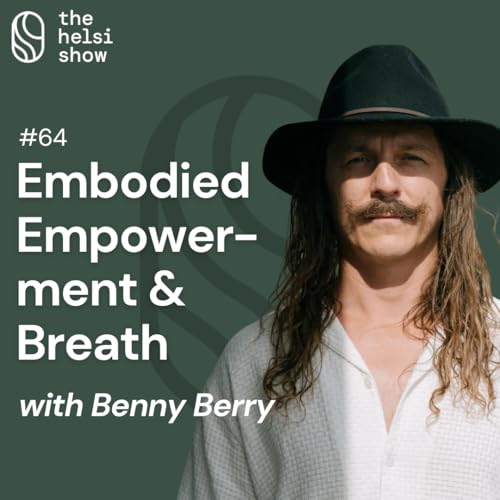 Embodied Empowerment & Breath with Benny Berry cover art