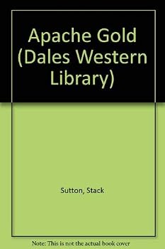 Paperback Apache Gold (Dales Western Library) [Large Print] Book