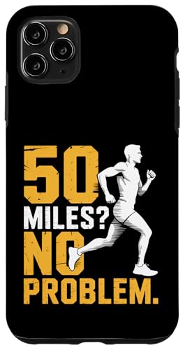 Funny 50 Miles No Problem Say Ultra Runner �X�}�z�P�[�X iPhone 11 Pro Max �p