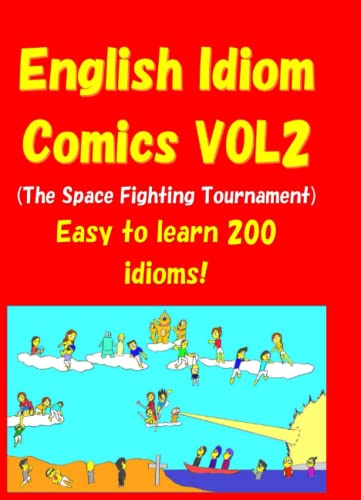 English Idiom Comic VOL2 (The Space Fighting Tournament) (English Idiom Comics)