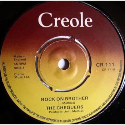 CHEQUERS - ROCK ON BROTHER - 7 inch vinyl / 45