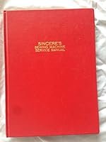 Sincere's Sewing Machine Service Book 0912534125 Book Cover