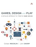 Games, Design and Play: A detailed approach to iterative game design