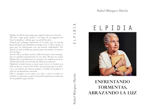 Elpidia: Enfrentando tormentas, abrazando la luz (Spanish Edition)