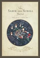 The Saber and Scroll Journal: Volume 10, Number 1, Summer 2021 1633919188 Book Cover