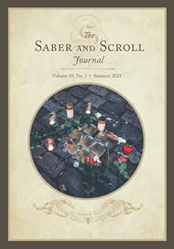 Paperback The Saber and Scroll Journal: Volume 10, Number 1, Summer 2021 Book