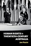 Photo Gallery human rights in twentieth-century australia (human rights in history) (english edition) Photo Gallery human rights in twentieth-century australia (human rights in history) (english edition)