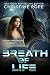 Breath of Life (The Gaian Consortium Series Book 2)