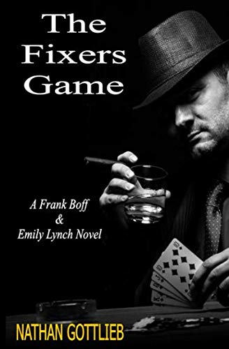 The Fixers Game: (A Frank Boff Mystery Book 8)