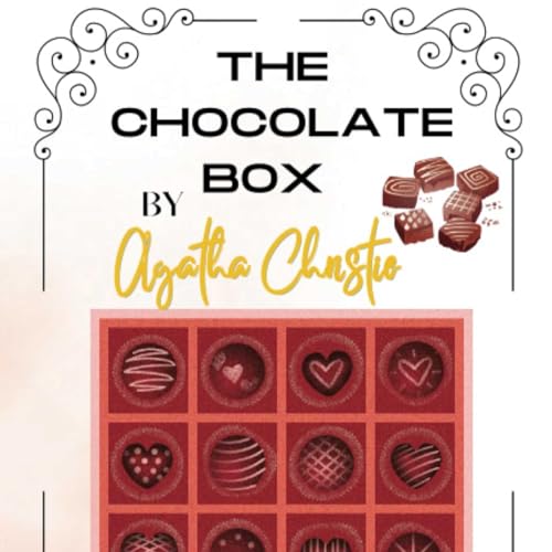 The Chocolate Box By Agatha Christie Audiobook (A Hercule Poirot Mystery)