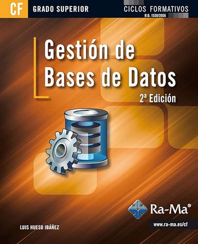  Gestión de bases de datos. 2ª Edición (GRADO SUPERIOR) (Spanish Edition)