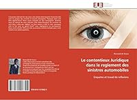 Le Contentieux Juridique Dans Le Reglement Des Sinistres Automobiles 6131518629 Book Cover