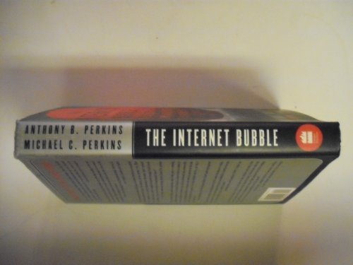 Internet Bubble, The: Inside the Overvalued World of High-Tech Stocks--And What You Need to Know to