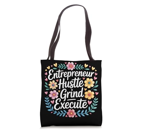 Entrepreneur Hustle Grind Execute - Tote Bag