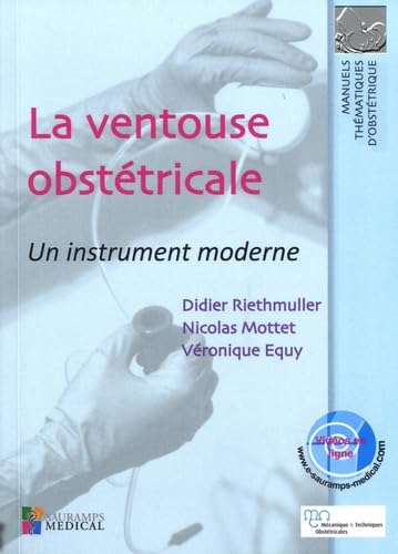 livre LA VENTOUSE OBSTETRICALE. UN INSTRUMENT MODERNE