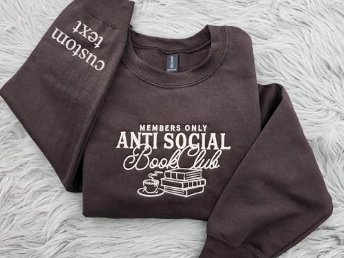 Custom Embroidered Anti Social Book Club Sweatshirt with Custom Text on Sleeve, Book Lover Gifts, Books Sweatshirt for Women, Books Blub Shirt, Bookish, Bookworm, Booktrovert, Reading Shirt, Booktok2