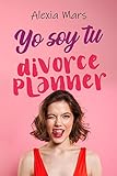 Yo soy tu divorce planner