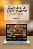 Cataloging for School Librarians