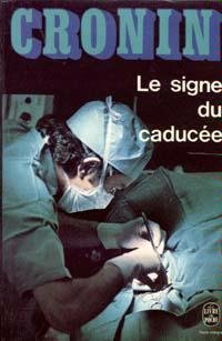 Le signe du caducée [French] 2253015482 Book Cover