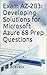 Exam AZ-203: Developing Solutions for Microsoft Azure 68 Prep Questions