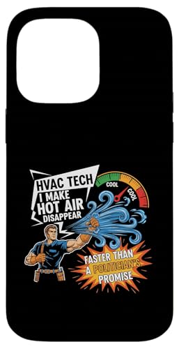 I Make Hot Air Disappear Funny HVAC Zp   X}zP[X iPhone 14 Pro Max p