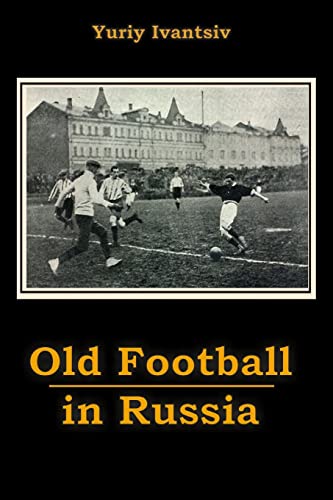 Old Football In Russia