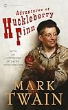 Adventures of Huckleberry Finn (Signet Classics)