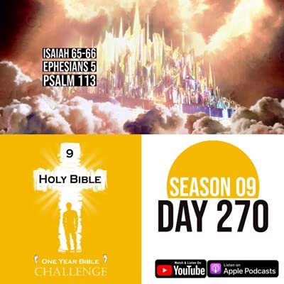 Day 270 | The Lord builds a new Heaven and a New Earth | Ephesians 5: Wives and Husbands Podcast Por arte de portada