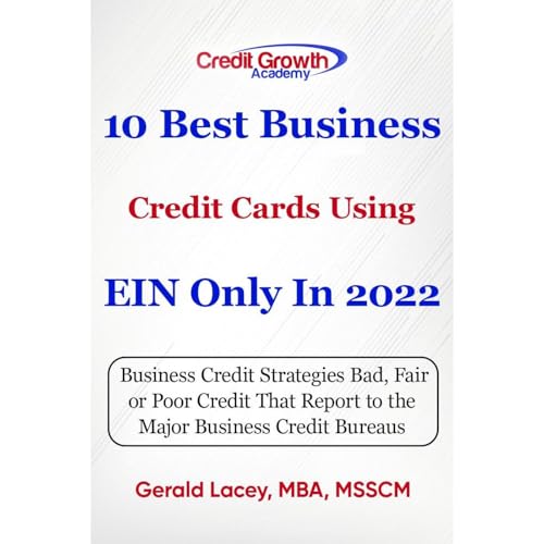 10 Best Business Credit Cards Using EIN Only In 2022 Audiolibro Por Gerald Lacey MBA MSSCM arte de portada