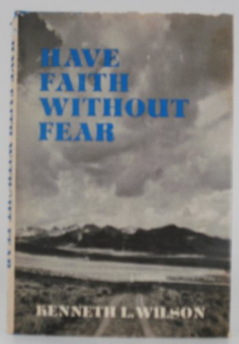 Have Faith Without Fear B00005VZRY Book Cover