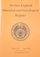 The New England Historical and Genealogical Register Volume 157 April 2003 B0016A094A Book Cover