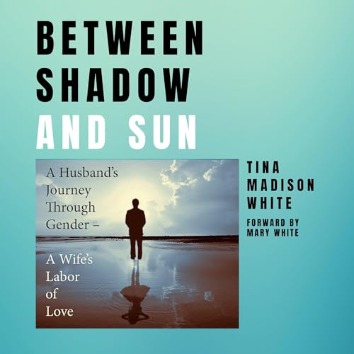 Between Shadow and Sun by Tina White episode artwork