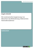 Die systematische Ausgrenzung von Menschen mit Behinderung w�hrend des Nationalsozialismus 3656881138 Book Cover