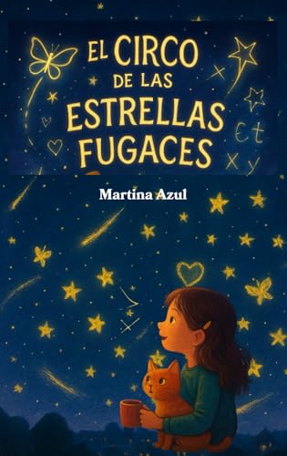 El Circo de las Estrellas Fugaces