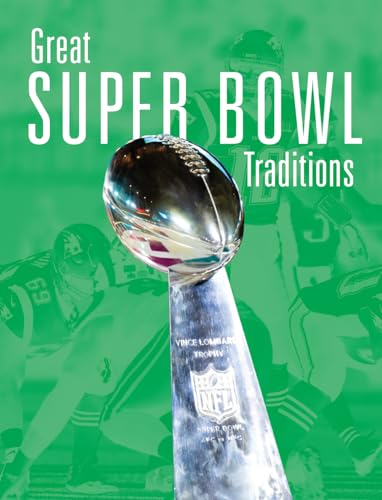 Great Super Bowl Traditions (NFL at a Glance) (English Edition)