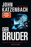 john katzenbach das opfer  Der Bruder: Psychothriller