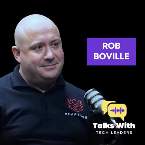 Rob Boville - Trust And Honesty: Building Real Relationships With Clients
