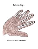  Friendships: A collection of four books 1. Chatting with my Great Great Grandmother 2. Hazelnuts 3.Lima Bean and Black-Eyed Pea(Friends Forever) 4. S and T(Pals)