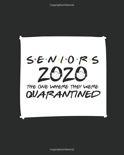 Seniors the One where we were quarantined: 2020 Graduation Guest Book |Memory book| Senior Self Care | Graduation Gratitude Jouranl with 10 Ten Lists