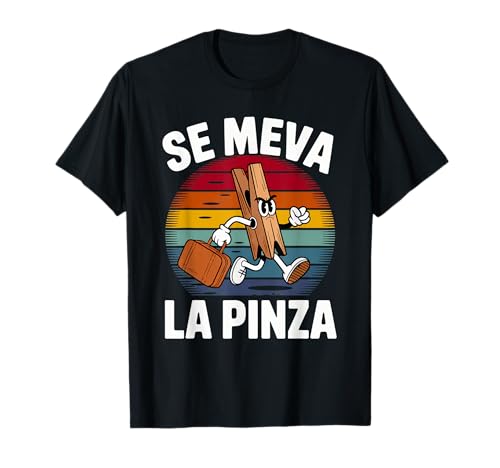 Se Me Va La Pinza Frase Graciosa Original Humor Sarcasmo Camiseta
